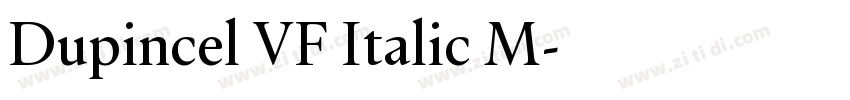 Dupincel VF Italic M字体转换